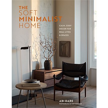 The Soft Minimalist Home