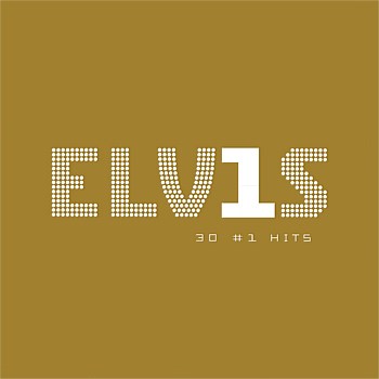 ELVIS PRESLEY  ELVIS 30 #1 HITS (2015) VINYL