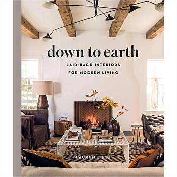 Down To Earth Laid-Back Interiors