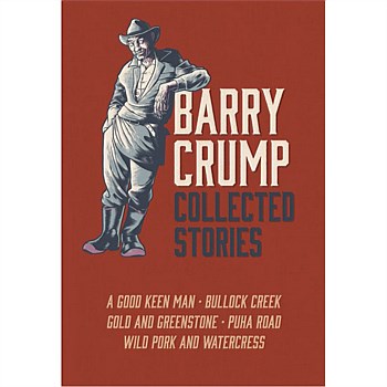 Barry Crump Collected Stories